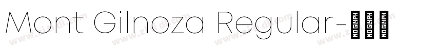Mont Gilnoza Regular字体转换
